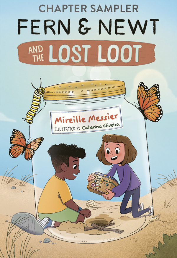 Fern and Newt and the Lost Loot Chapter Sampler