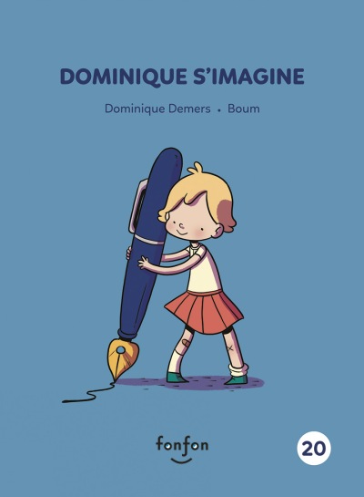 Dominique s'imagine