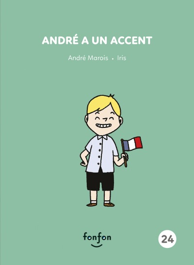 André a un accent