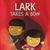 Lark Takes a Bow