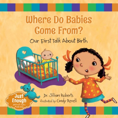 Where Do Babies Come From?