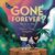 Gone Forever?
