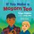 If You Make a Mosom Tea