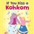If You Kiss a Kohkom
