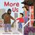 More Us