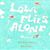 Lola Flies Alone