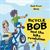 Bicycle Bob and the Bike Revolution